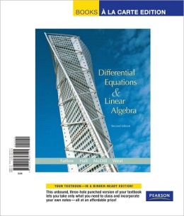 Differential Equations and Linear Algebra, Books a la Carte Edition
