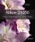Nikon D5000: From Snapshots to Great Shots