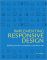 Implementing Responsive Design: Building sites for an anywhere, everywhere web