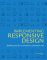 Implementing Responsive Design: Building sites for an anywhere, everywhere web