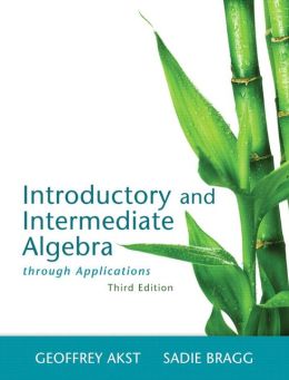 Introductory and Intermediate Algebra through Applications