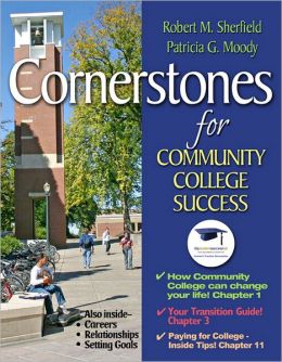 Cornerstones for Community College Success Plus NEW MyStudentSuccessLab 2012 Update