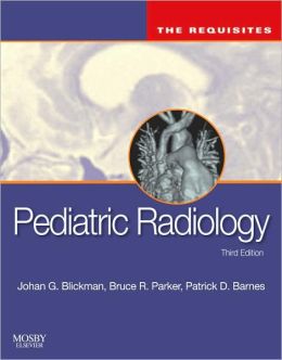 Pediatric Radiology: The Requisites