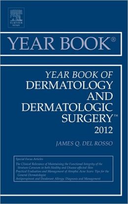 Year Book of Dermatology and Dermatological Surgery 2012