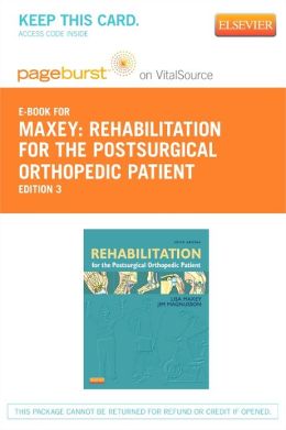 Rehabilitation for the Postsurgical Orthopedic Patient - Pageburst E-Book on VitalSource (Retail Access Card)