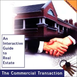 Commercial Transactions: A Guide to Real Estate CD-ROM Joseph E. Goeters