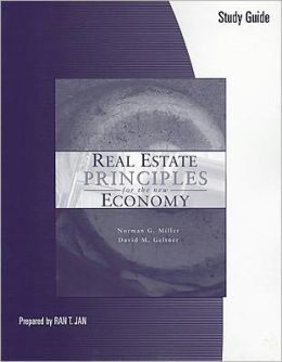 Study Guide for Miller/Geltner's Real Estate Principles for the New Economy