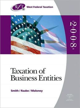 West Federal Taxation 2008: Taxation of Business Entities (with RIA Checkpoint Student Edition Online Database 2008 Printed Access Card, TurboTax Business and TurboTax Premier CD)