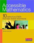 Book Cover Image. Title: Accessible Mathematics:  Ten Instructional Shifts That Raise Student Achievement, Author: Steven Leinwand