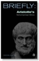 Aristotle's The Nicomachean Ethics (Books I-III, VI and X): Books I-III, VI and X