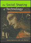 The Social Shaping of Technology