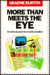 More Than Meets the Eye: An Introduction to Media Studies