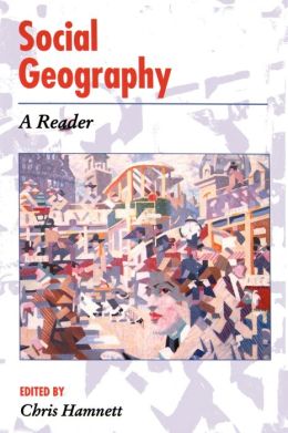 Social Geography: A Reader