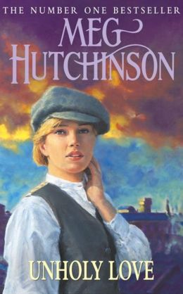 Unholy Love Meg Hutchinson