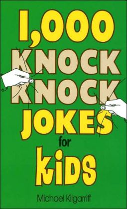 One Thousand Knock Knock Jokes for Kids