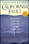 California Fault: Searching for the Spirit of a State Along the San Andreas