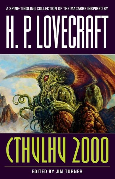 Cthulhu 2000: A Lovecraftian Anthology