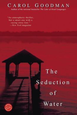 The Seduction of Water