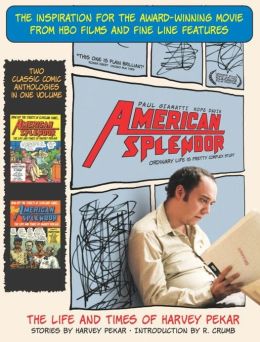 American Splendor: The Life and Times of Harvey Pekar