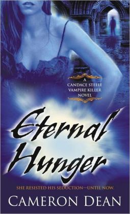 Eternal Hunger (Candace Steele Vampire Hunter Series #3)