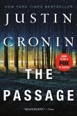 Book Cover Image. Title: The Passage (Passage Trilogy Series #1), Author: Justin Cronin
