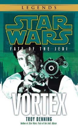 Star Wars Fate of the Jedi #6: Vortex