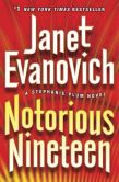 Book Cover Image. Title: Notorious Nineteen (Stephanie Plum Series #19), Author: Janet Evanovich