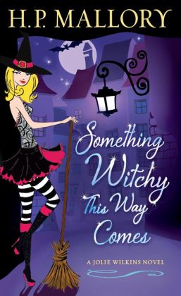 Something Witchy This Way Comes (Jolie Wilkins Series #5)