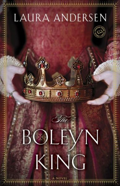 The Boleyn King: A Novel