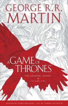 A Game of Thrones: The Graphic Novel, Volume One by George 