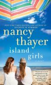Book Cover Image. Title: Island Girls, Author: Nancy Thayer