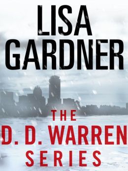 The Detective D. D. Warren Series 5-Book Bundle: Alone, Hide, The Neighbor, Live to Tell, Love You More Lisa Gardner