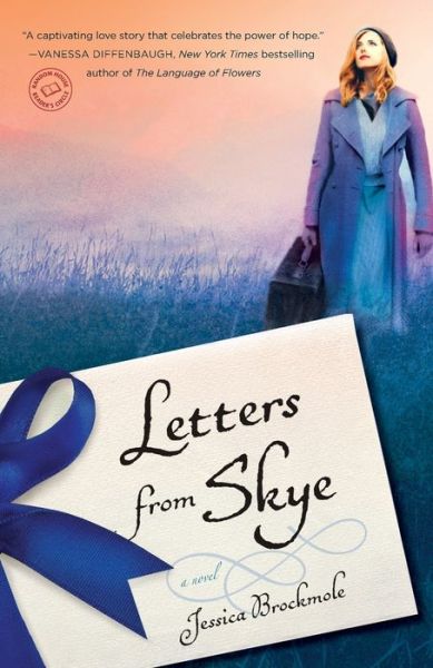 Ebook download deutsch Letters from Skye by Jessica Brockmole