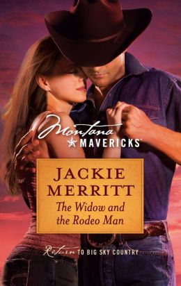 The Widow and the Rodeo Man Jackie Merritt