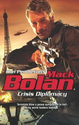 Crisis Diplomacy (Super Bolan Series #157)