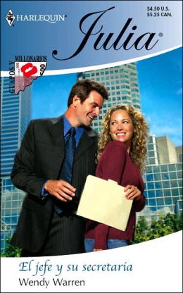 El Jefe Y Su Secretaria: (The Boss And His Secretary)