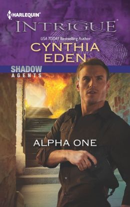 Alpha One (Harlequin Intrigue Series #1398)
