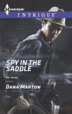 Spy in the Saddle (Harlequin Intrigue Series #1459)