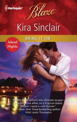 Bring It On (Harlequin Blaze Series #667)