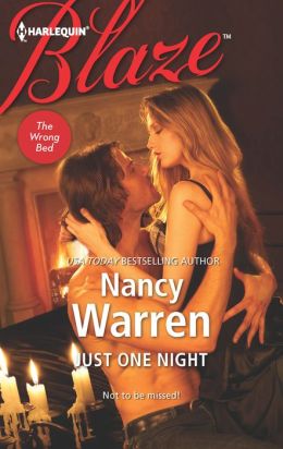 Just One Night (Harlequin Blaze) Nancy Warren