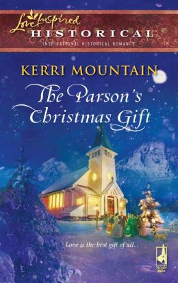 The Parson's Christmas Gift (Love Inspired Historical Series)