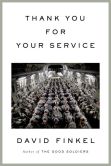 Book Cover Image. Title: Thank You for Your Service, Author: David Finkel