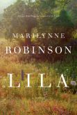 Book Cover Image. Title: Lila, Author: Marilynne Robinson