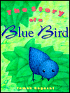 The Story of a Blue Bird