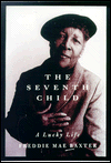 The Seventh Child: A Lucky Life