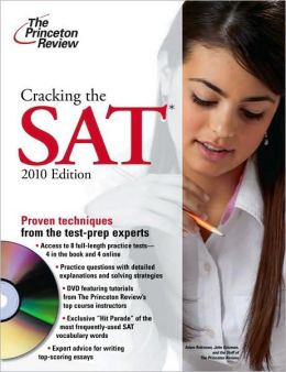 The Princeton Review Cracking Sat 2010 Edition