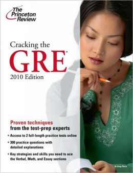 Cracking the GRE, 2010 Edition