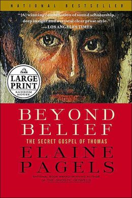 Beyond Belief: The Secret Gospel of Thomas