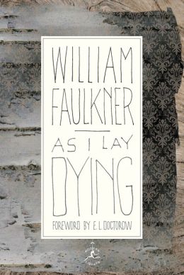 As I Lay Dying: The Corrected Text (Modern Library Series)