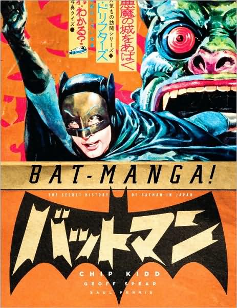 Download free ebooks for kindle uk Bat-Manga!: The Secret History of Batman in Japan (English literature) iBook RTF by Chip Kidd, Saul Ferris, Jiro Kuwata 9780375714849